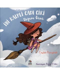 İyi Kalpli Cadı Çiki - Doğum Günü