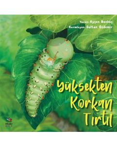 Yüksekten Korkan Tırtıl