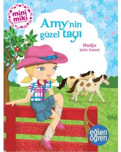 Minimiki Güzeller Serisi - Amy’nin Güzel Tayı