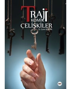 Trajikomik Çelişkiler