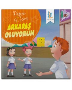 Değerler Serisi 6 - Arkadaş Oluyorum