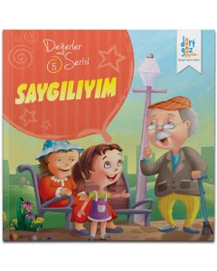 Değerler Serisi 5 - Saygılıyım