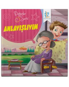 Değerler Serisi 2 - Anlayışlıyım