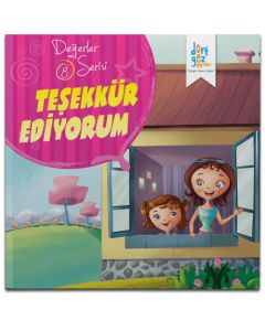 Değerler Serisi 8 - Teşekkür Ediyorum