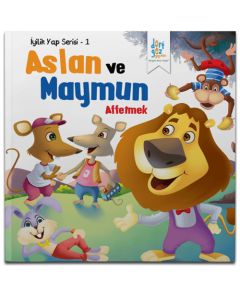 İyilik Yap Serisi 1 - Aslan ve Maymun "Affetmek"