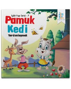 İyilik Yap 7 - Pamuk Kedi "Yardımlaşmak"