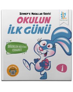 Zeynep'e Masallar Serisi 1 - Okulun İlk Günü