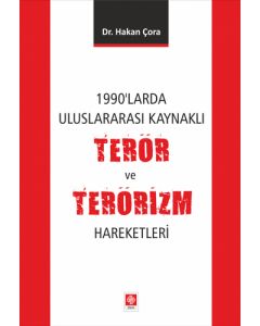 1990'larda Uluslararası Kaynaklı Terör ve Terörizm Hareketleri