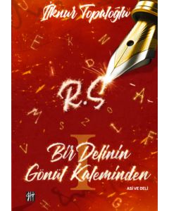 Bir Delinin Gönül Kaleminden