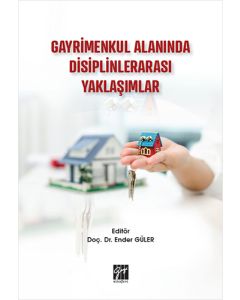 Gayrimenkul Alanında Disiplinlerarası Yaklaşımlar