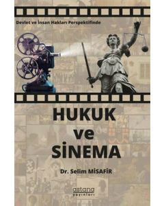 Devlet ve İnsan Hakları Perspektifinde Hukuk ve Sinema