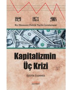 Kapitalizmin Üç Krizi