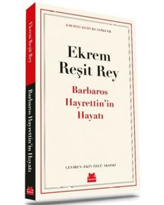 Barbaros Hayrettin’in Hayatı
