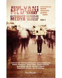 Kendi Medyanı Yarat Cilt: 1