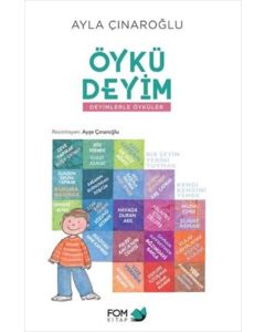 Öykü Deyim - Deyimlerle Öyküler