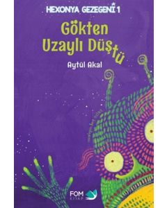 Hexonya Gezegeni 1 - Gökten Uzaylı Düştü