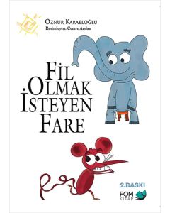 Fil Olmak İsteyen Fare