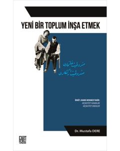 Yeni Bir Toplum İnşa Etmek