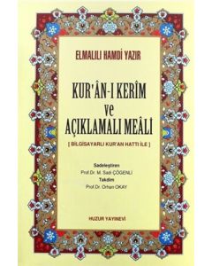 Kur’an-ı Kerim ve Açıklamalı Meali (Ciltli)