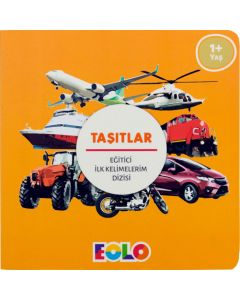 Eğitici İlk Kelimelerim Dizisi - Taşıtlar