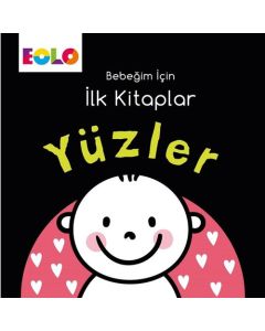 Bebeğim için İlk Kitaplar - Yüzler
