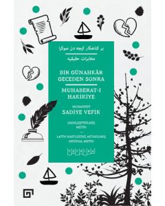 Bir Günahkar Geceden Sonra - Muhaberat-ı Hakikiye