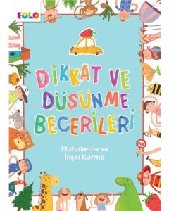 Dikkat ve Düşünme Becerileri - Muhakeme ve İlişki Kurma