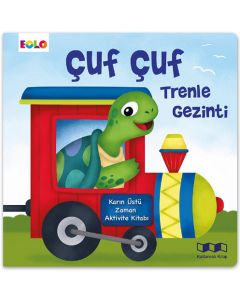 Çuf Çuf Trenle Gezinti - Karın Üstü Zaman Aktivite Kitabı