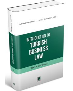 Introduction to Turkish Business Law (Cases&Materials)