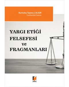 Yargı Etiği Felsefesi ve Fragmanları