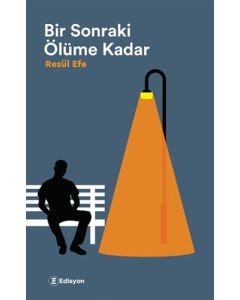 Bir Sonraki Ölüme Kadar