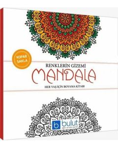 Mandala Her Yaş İçin Boyama Kitabı - Renklerin Gizemi 