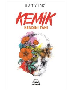 Kemik - Kendini Tanı