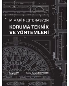 Mimari Restorasyon Koruma Teknik ve Yöntemleri