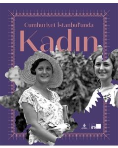 Cumhuriyet İstanbul’unda Kadın