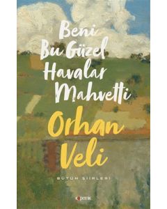 Beni Bu Güzel Havalar Mahvetti