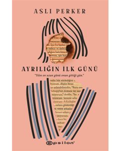 Ayrılığın İlk Günü