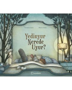 Yediuyur Nerede Uyur? (Ciltli)