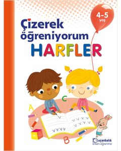 Çizerek Öğreniyorum - Harfler 4-5 yaş