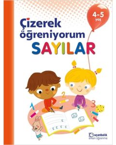 Çizerek Öğreniyorum - Sayılar 4-5 Yaş