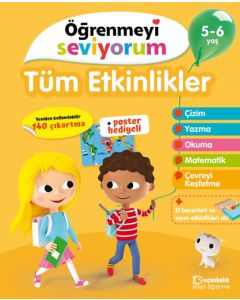 Öğrenmeyi Seviyorum - Tüm Etkinlikler 5-6 Yaş