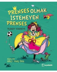 Prenses Olmak İstemeyen Prenses