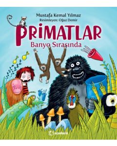 Primatlar Banyo Sırasında (Ciltli)