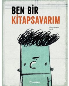 Ben Bir Kitapsavarım (Ciltli)