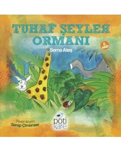 Tuhaf Şeyler Ormanı