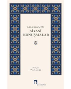 Asr-ı Saadette Siyasi Konuşmalar