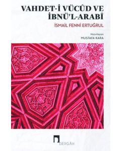 Vahdet-i Vücud ve İbnü’l-Arabi