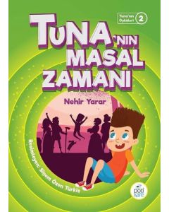 Tuna'nın Öyküleri 2 - Tuna'nın Masal Zamanı