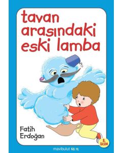 Tavan Arasındaki Eski Lamba