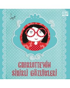 Charlotte’nin Sihirli Gözlükleri